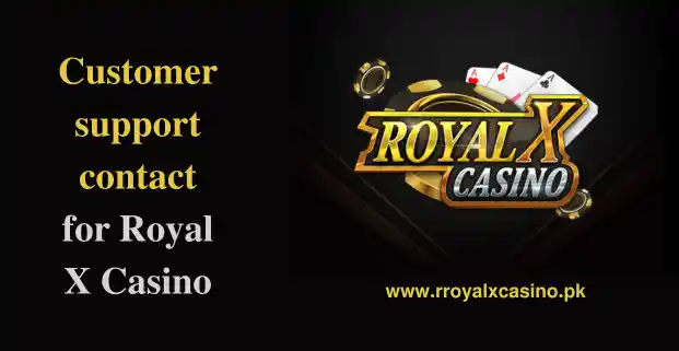 What is the Customer Support Contact for Royal X Casino?