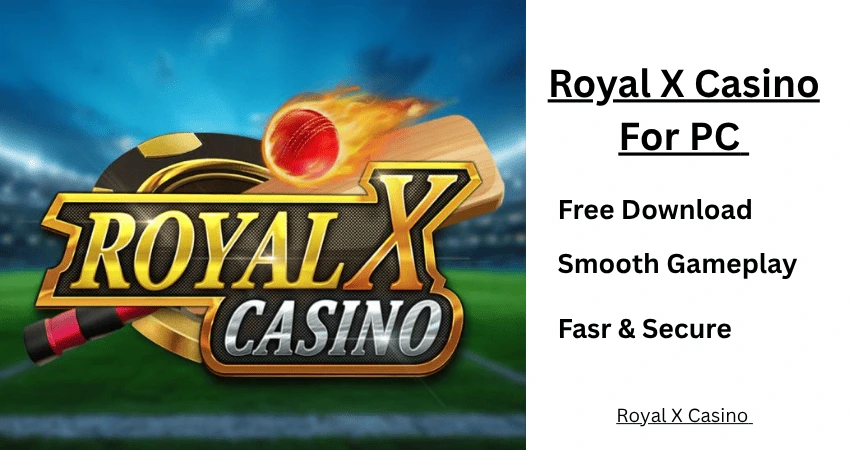 Royal X Casino for PC
