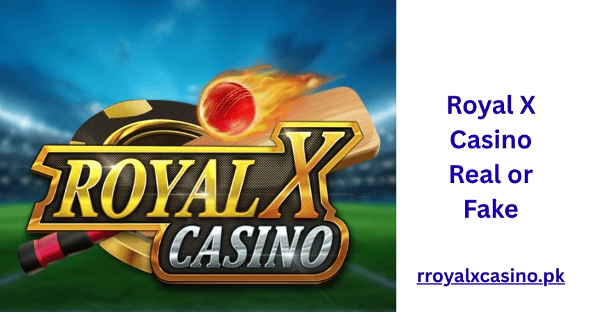 Royal X Casino Real or Fake